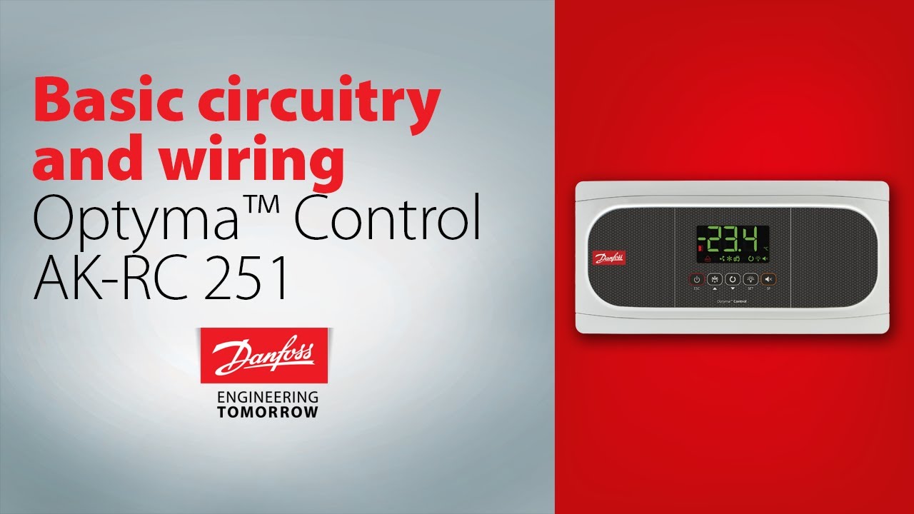 Basic circuitry and wiring of the Optyma™ Control, AK-RC 251 electronic temperature controller