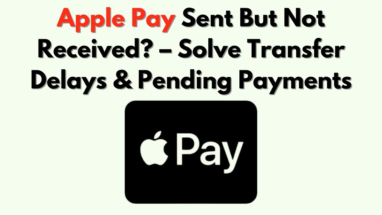 Платеж Apple Pay отправлен, но не получен? &ndash; Решение проблем с задержками переводов и ожидающими ...