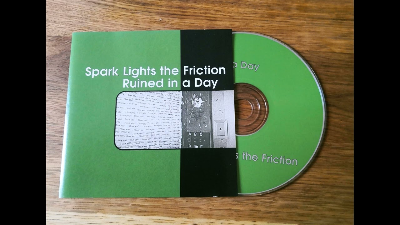 Ruined In A Day / Spark Lights The Friction - Split CD