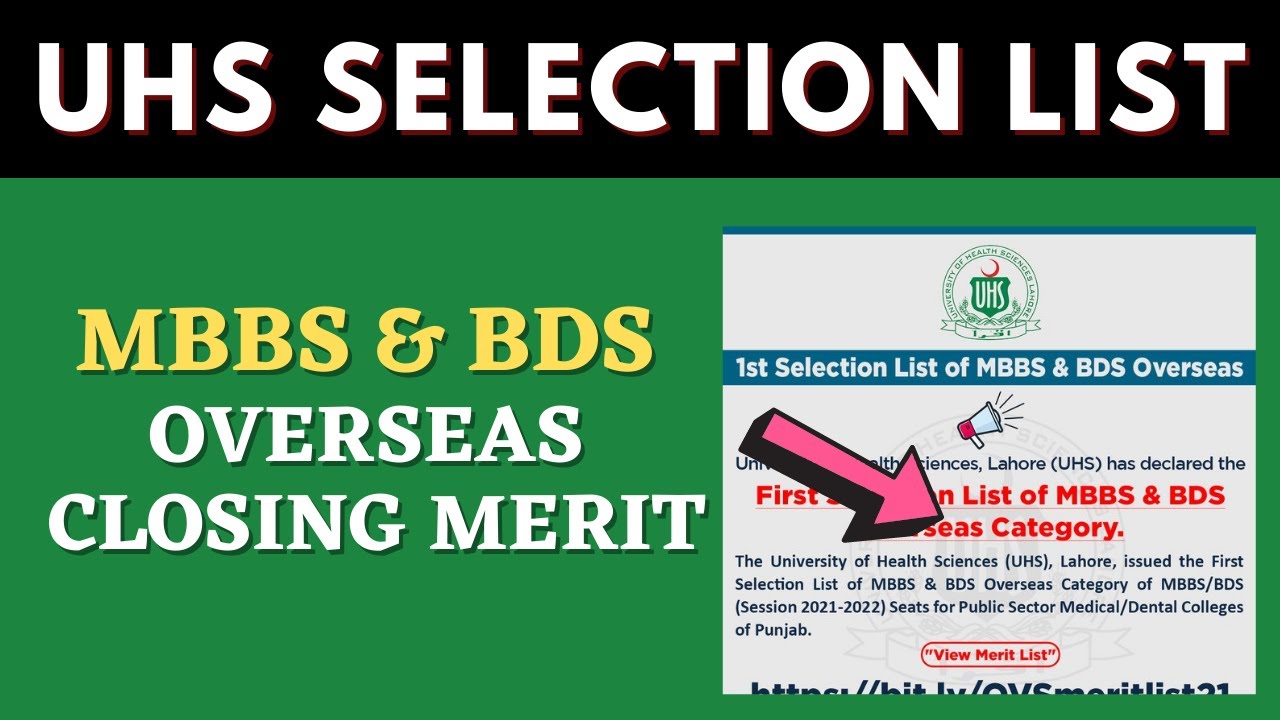 Download UHS Colleges Wise Selection List of MBBS/ BDS for Overseas Quota Seats 2021 Closing Merit