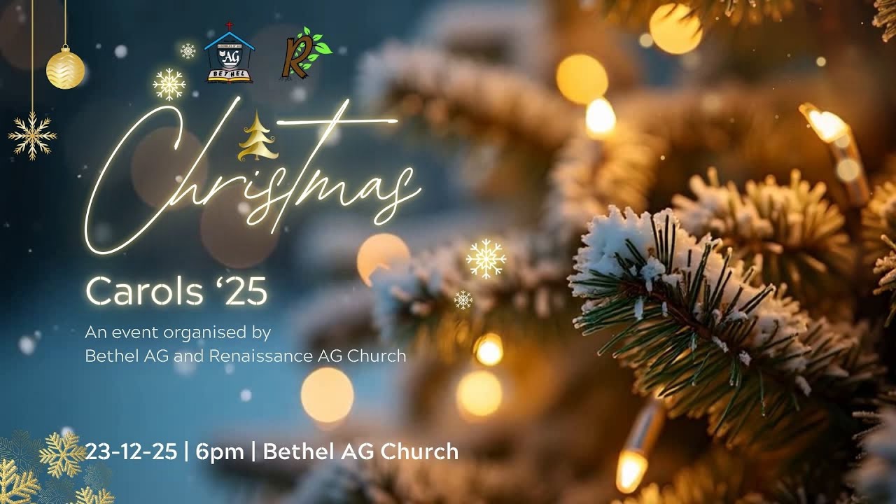 Christmas Carol Service - 2025 | 23.12.2025 | Bethel & Renaissance AG Church | Beth-El Media