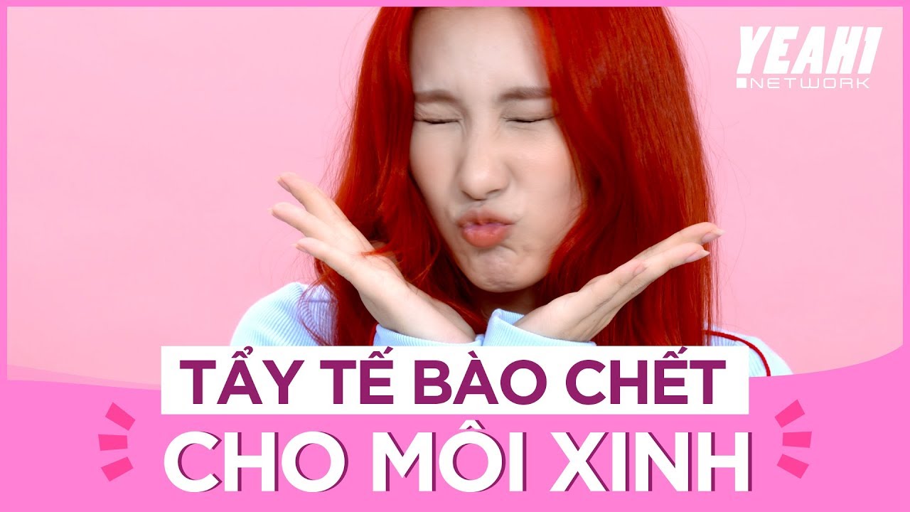 NAWHAN BEAUTY | Hướng dẫn tẩy tế bào chết cho môi xinh | How To Remove Dead Cells On Lips | EP.4