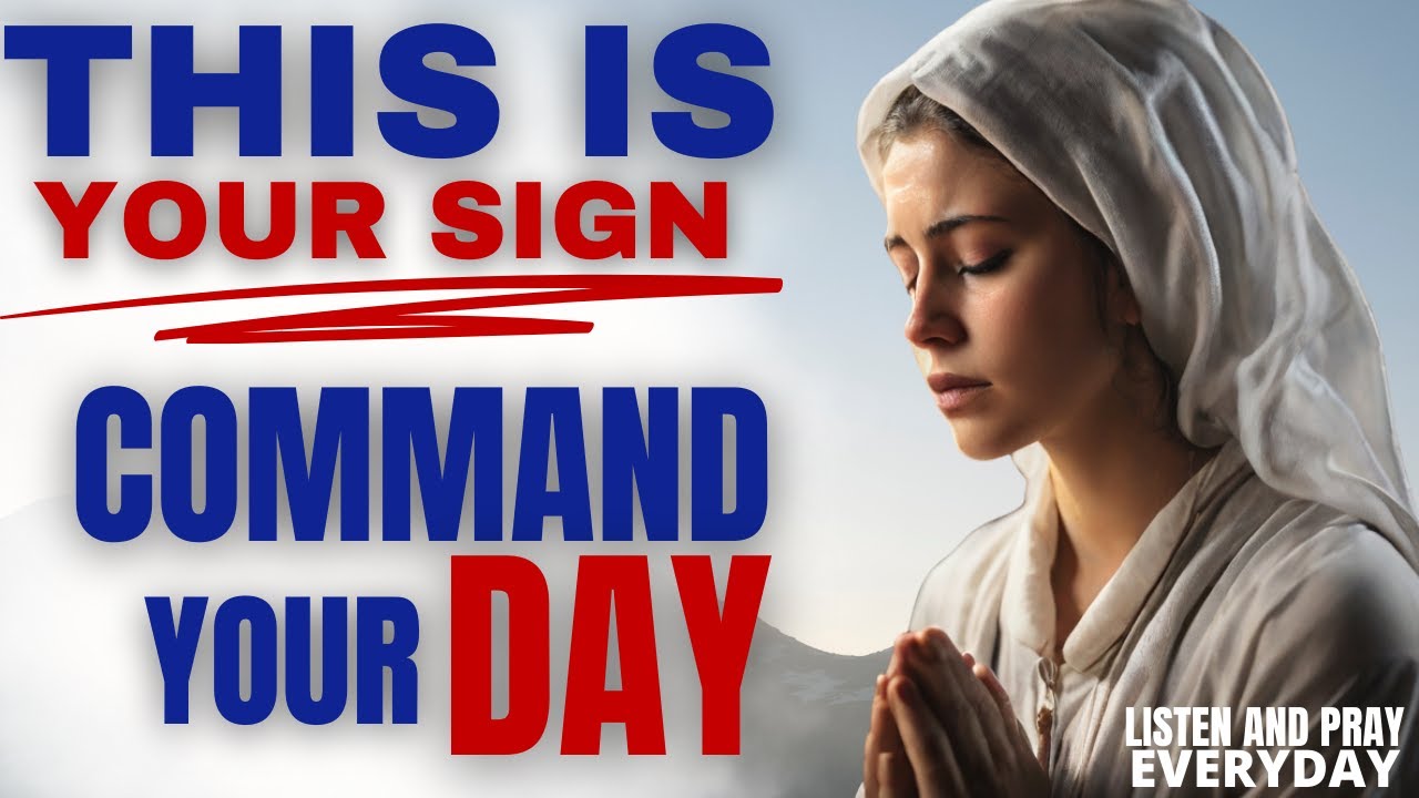 COMMAND Your Day | A POWERFUL Morning Prayer for a Blessed Day (Powerful Gratitude Prayer)