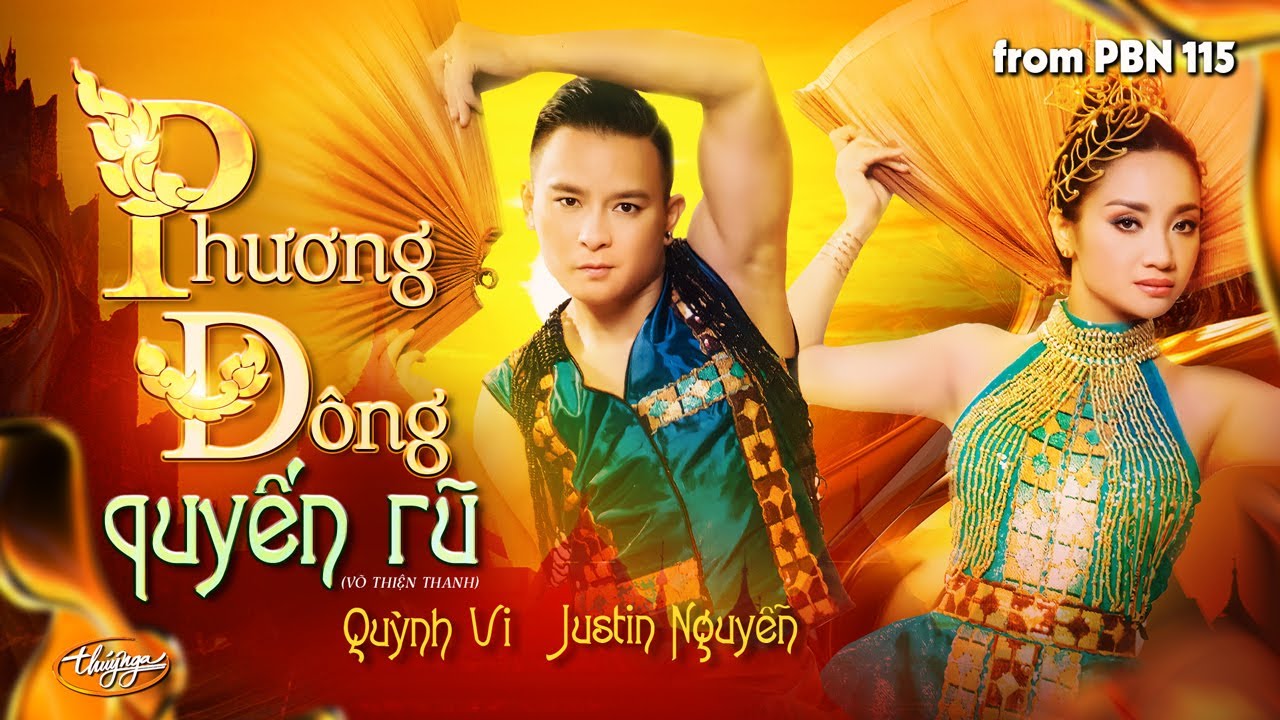 PBN115 | Quỳnh Vi & Justin Nguyễn - Phương Đ&ocirc;ng Quyến Rũ