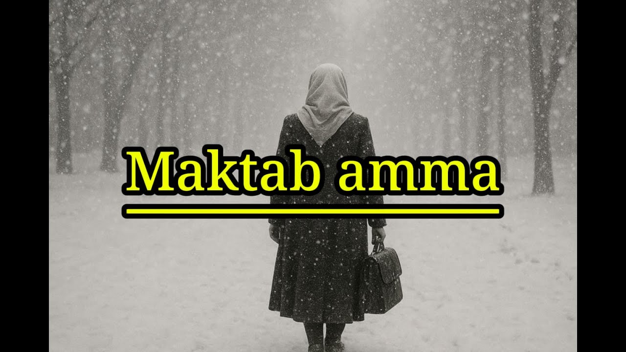 Maktab amma | QAYG‘ULI HIKOYA