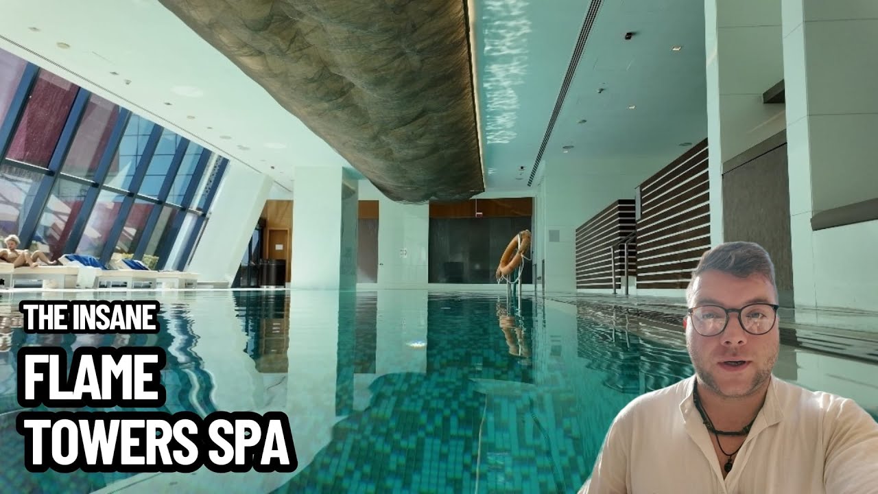 Visiting a Sky Spa in Azerbaijan | Baku Flame Towers Carol Joy Spa