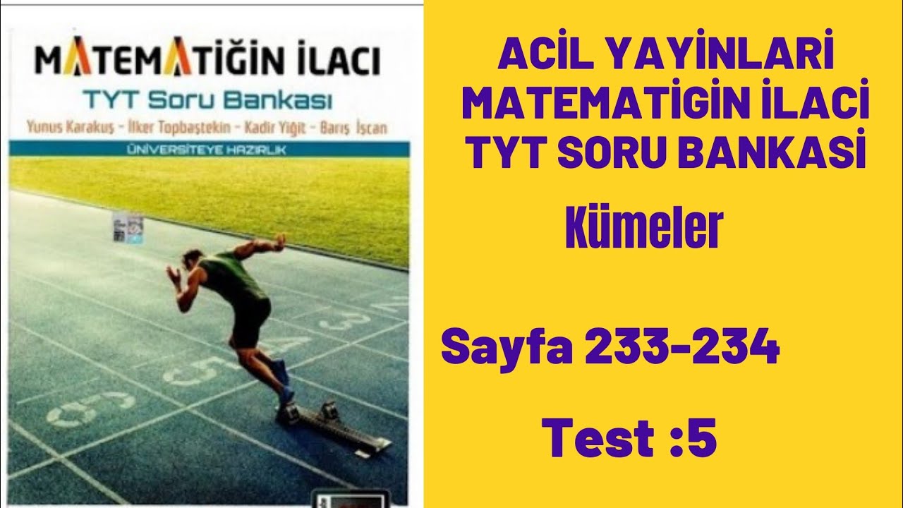 ACİL YAYINLARI MATEMATİGİN İLACİ TYT SORU BANKASİ KÜMELER Test:5