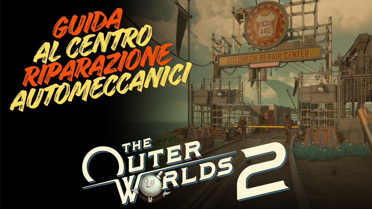 Dove trovare parti di ricambio per automeccanici  - THE OUTER WORLDS 2 [ITA - Soluzione]
