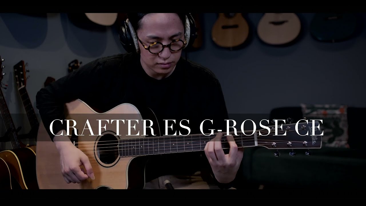 크래프터 CRAFTER ES ROSE CE played by JoiL