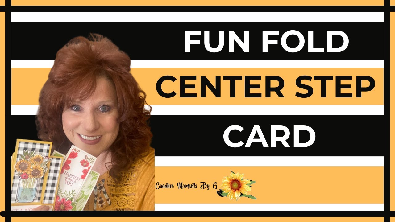 Fun Fold Cards - Center Step Card is an easy FUN FOLD to make.🌻
