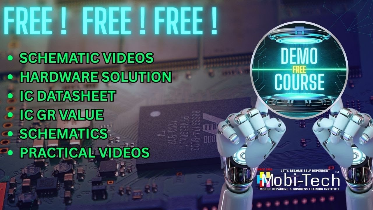 FREE DEMO COURSE | FREE SCHEMATIC TOOL | ANIMATED VIDEOS | FREE MOBILE REPAIRING COURSE