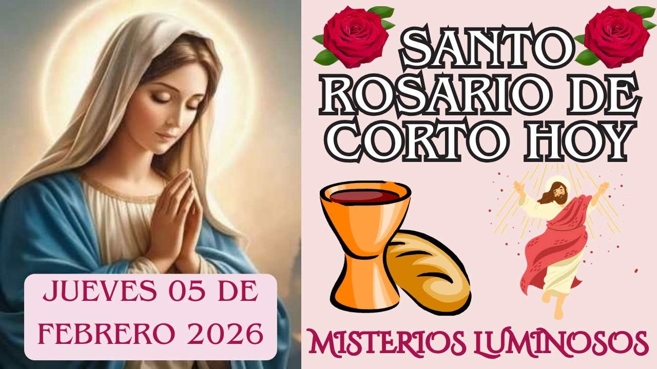 Santo Rosario de hoy Jueves 05 de Febrero💗Misterios Luminosos💗 Corto Santo Rosario De Hoy #jesús