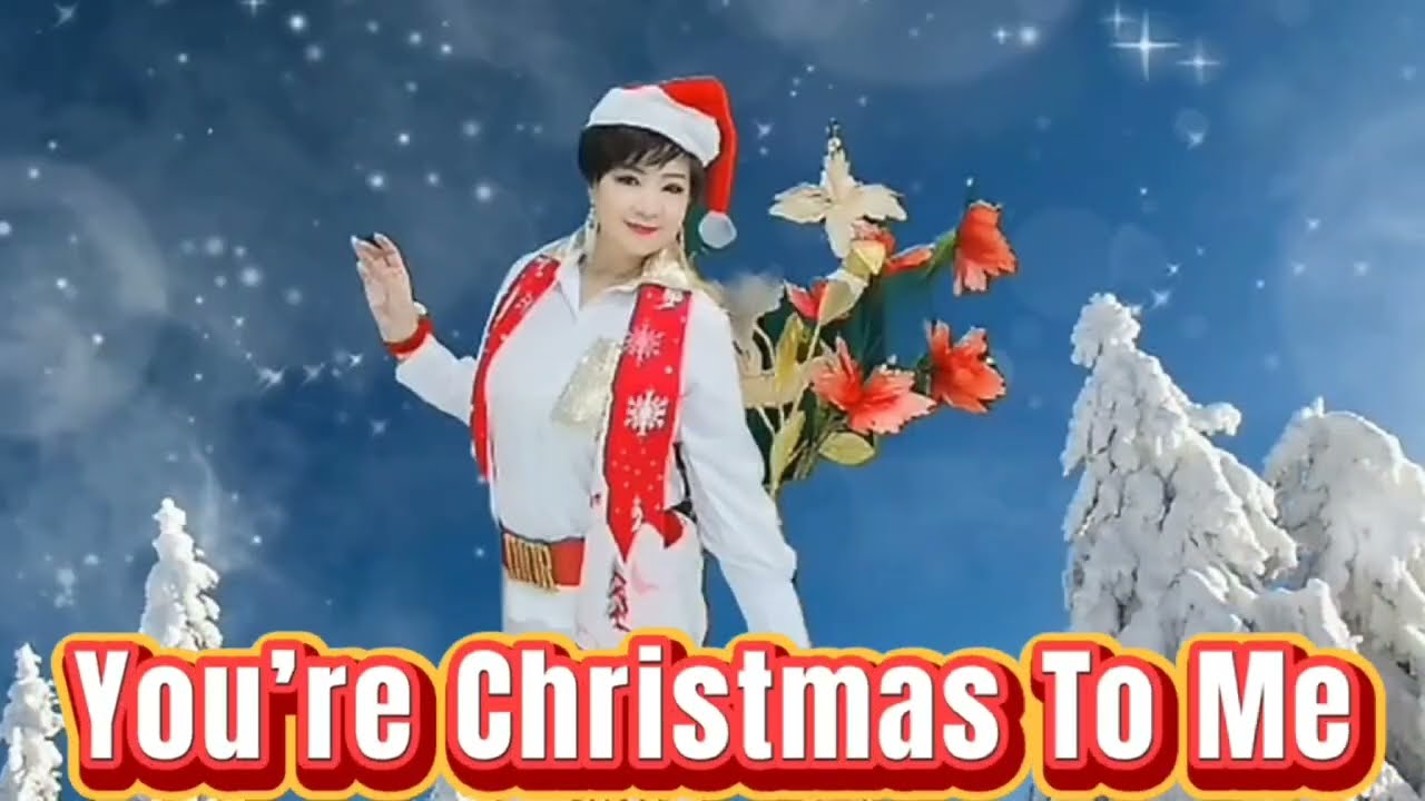 You're Christmas To Me