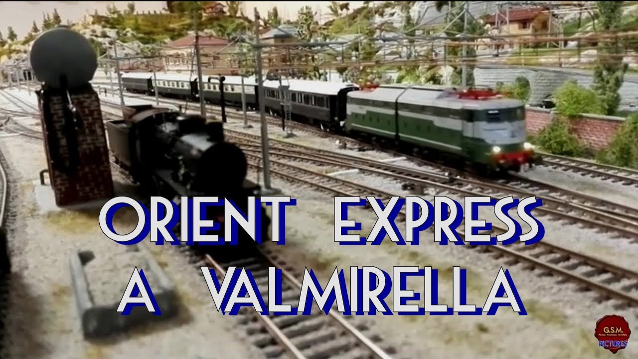 ORIENT EXPRESS A VALMIRELLA