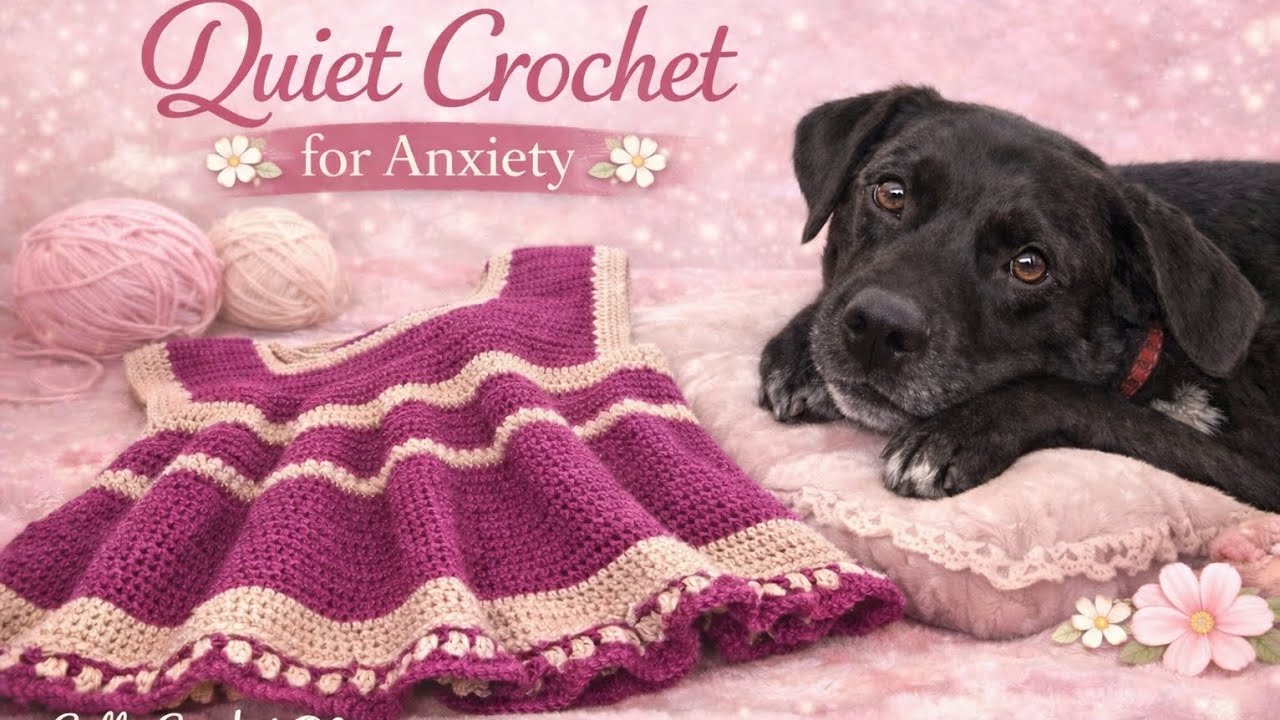 Quiet Crochet with Relaxing Music | Anxiety Relief | Top to Dress