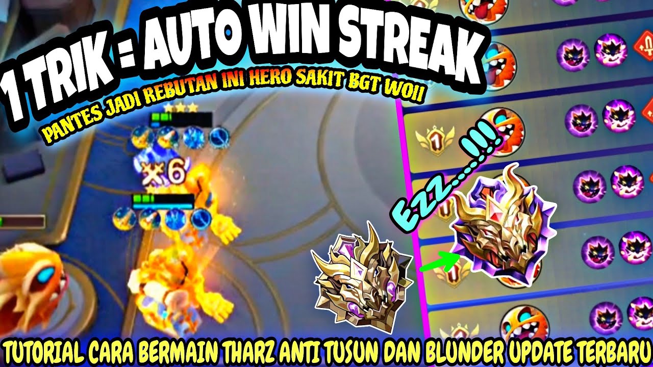 1 TRIK = AUTO WIN STREAK  !!! TUTORIAL CARA TERBARU MAIN THARZ ANTI TUSUN DAN BLUNDER - MCGG