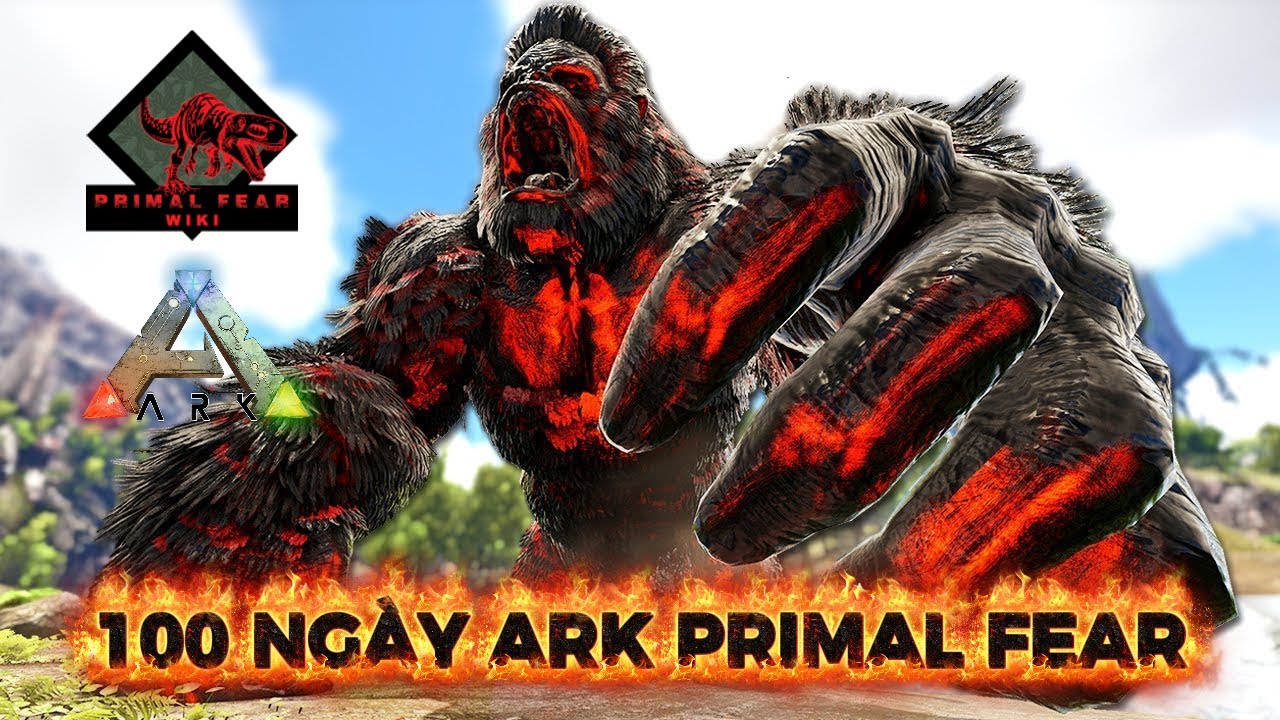 FULL 100 NGÀY Chinh Phục Siêu Mod Primal Fear | ARK Survival Evolved