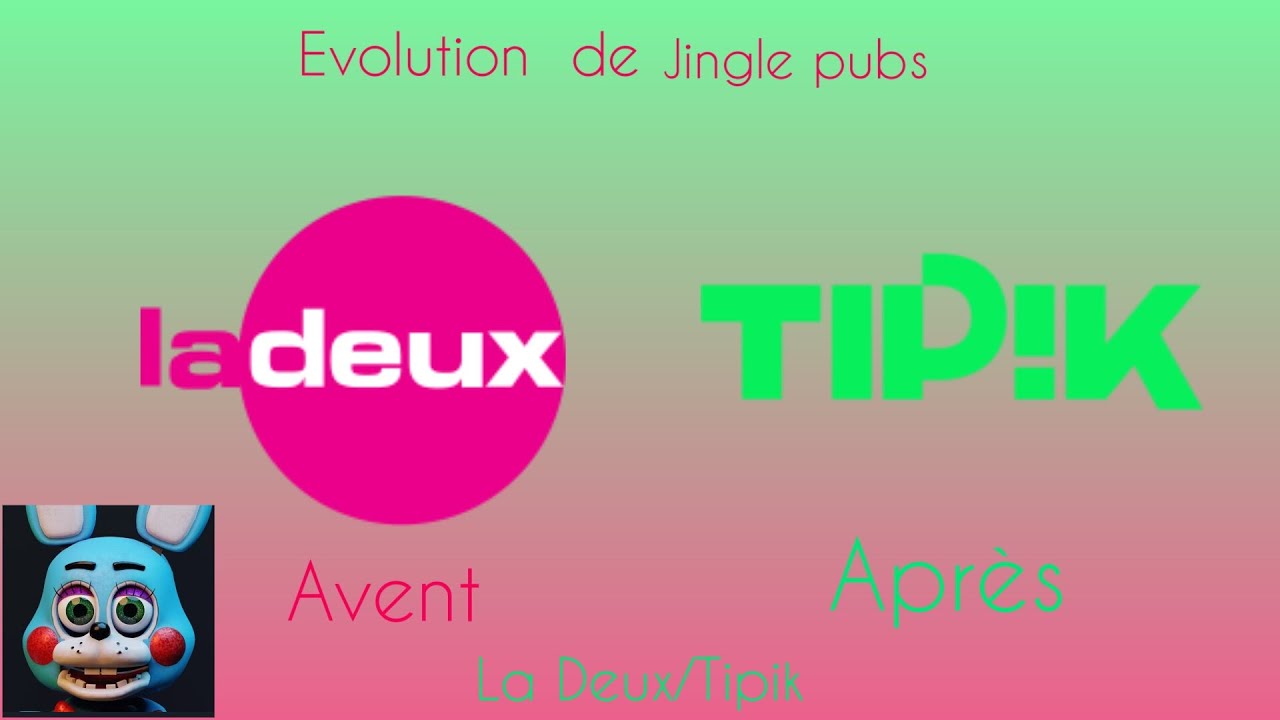 Evolution de jingle pubs La deux/Tipik