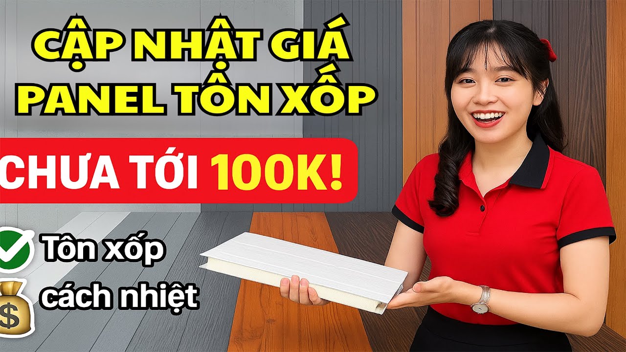 Tấm panel tôn xốp cách nhiệt giá bao nhiêu? Khám phá báo giá mới nhất & ưu điểm cách nhiệt vượt trội