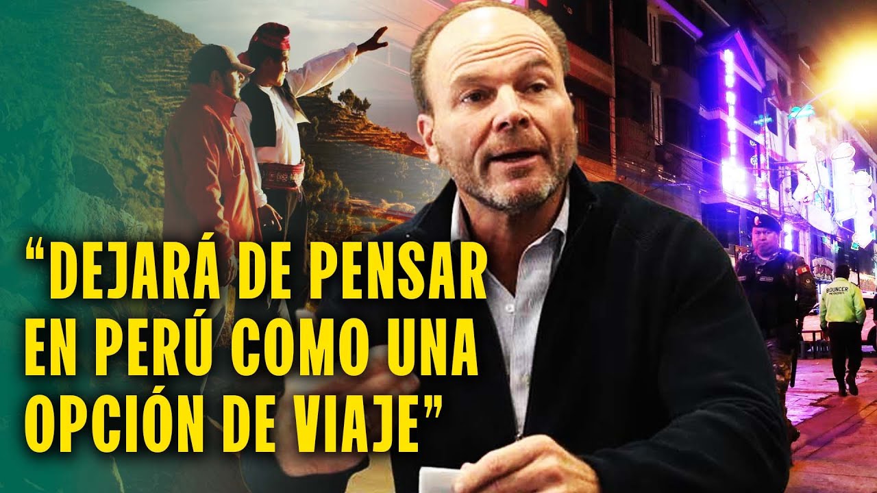 Turismo en riesgo por inseguridad en Perú: 