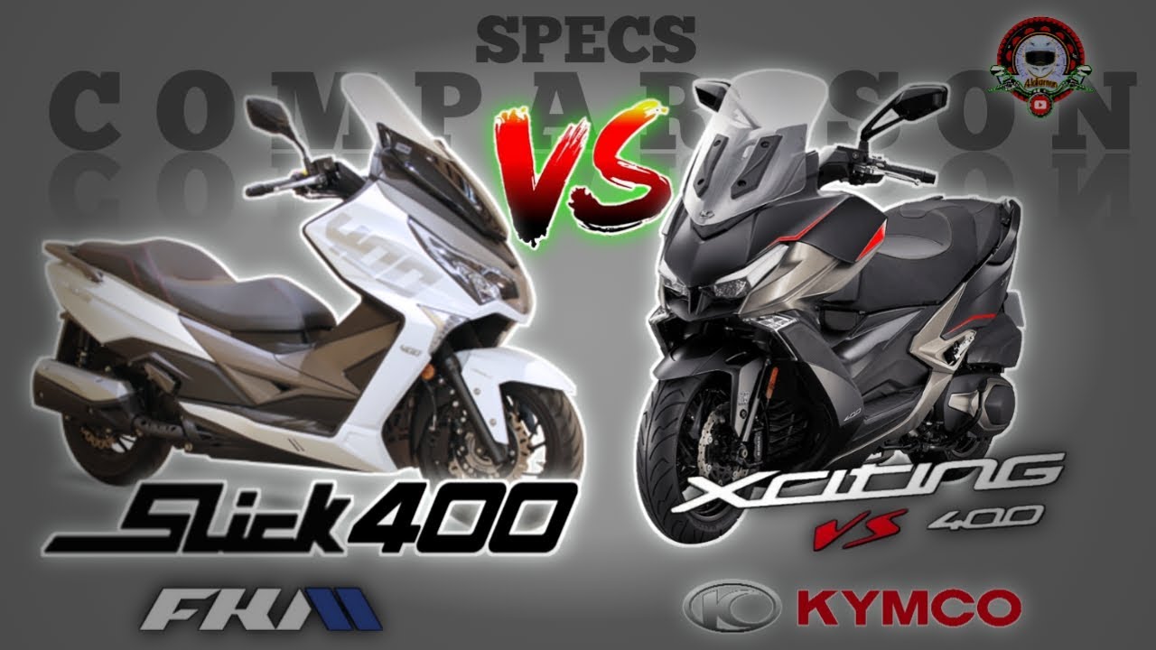 FKM SLICK 400 vs KYMCO XCITING VS 400 SPECS COMPARISON