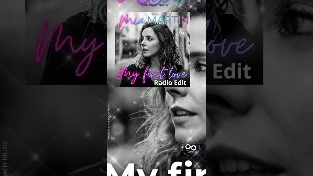 My First Love &ndash; Radio Edit | Mia Martin | Modern Pop Love Song