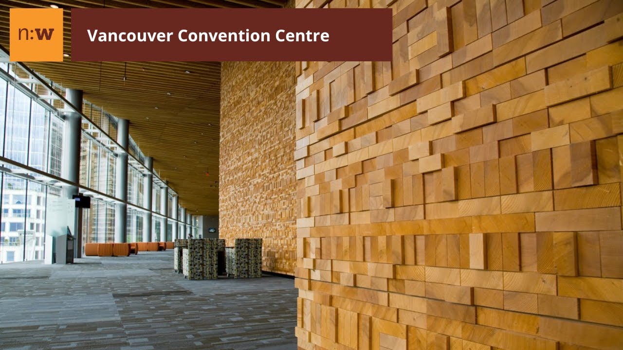 Vancouver Convention Centre: Unconventional wood building and construction