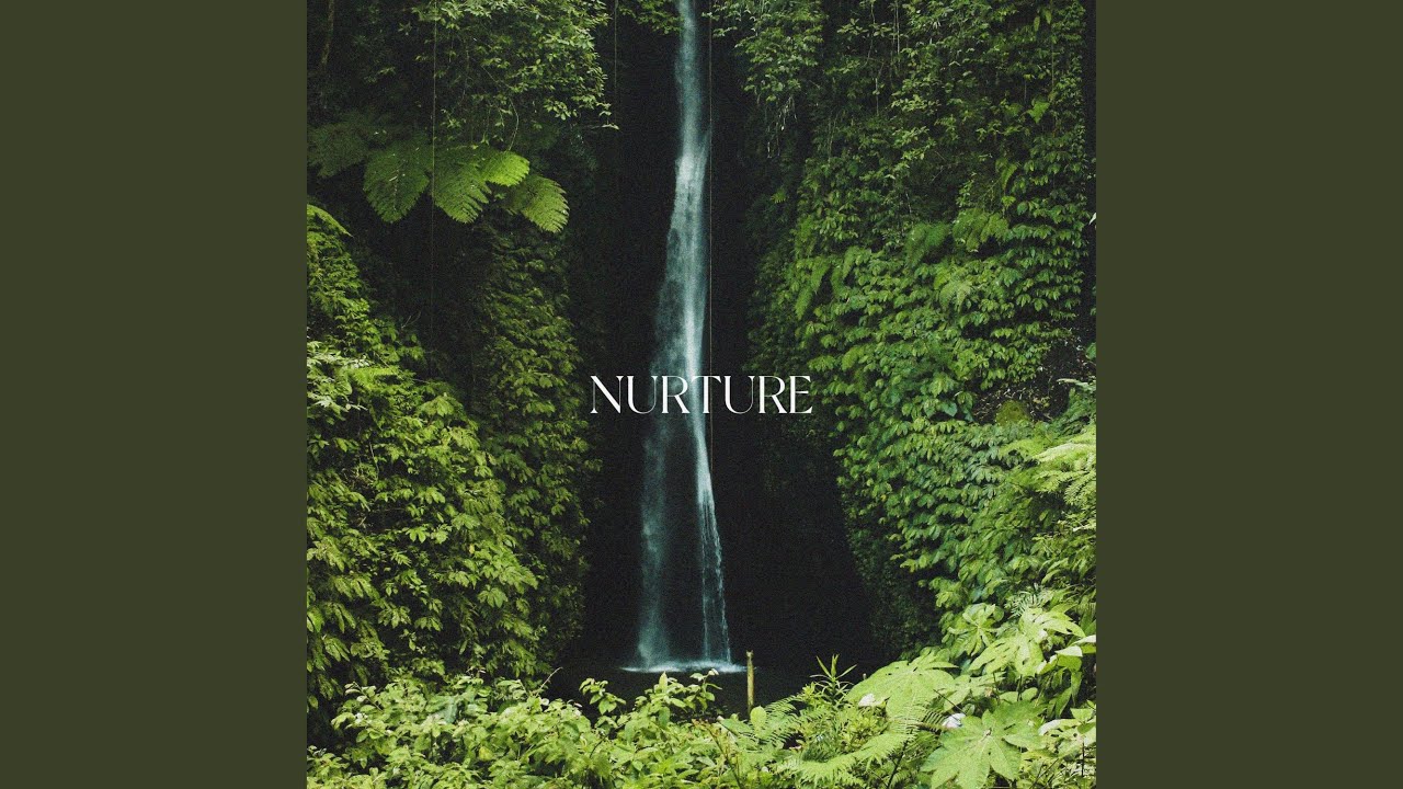 Nurture