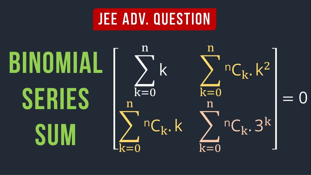 Binomial Theorem - Sum of Series - IIT JEE Advanced 2019 Question #jeeadvanced #jeeadvanced2022