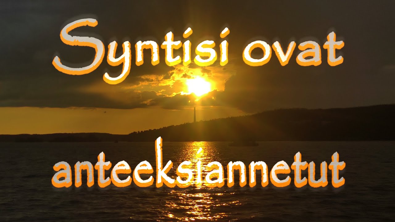 Syntisi ovat anteeksiannetut