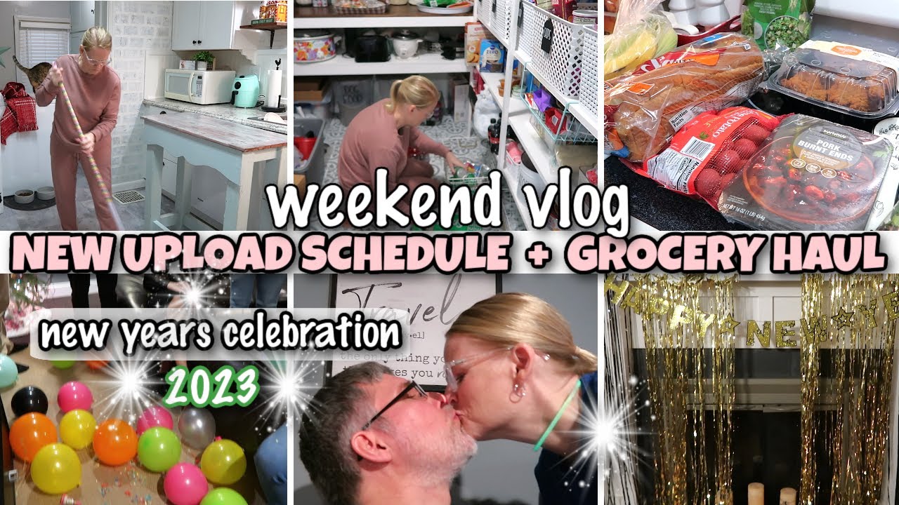 NEW YEAR - NEW SCHEDULE + GROCERY HAUL AND HOMEMAKING / NEW YEAR CELEBRATION 2023 - WEEKEND VLOG