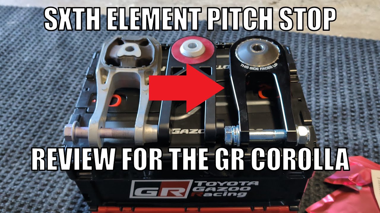 SXTH Element Engine/Pitch Mount Review for the Toyota GR Corolla