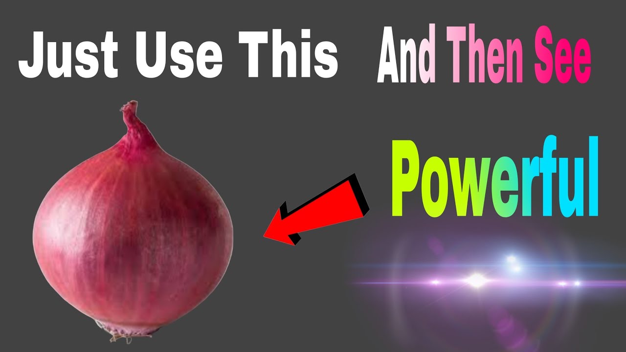  Don’t Use Onion Spiritually Until You See This Trick