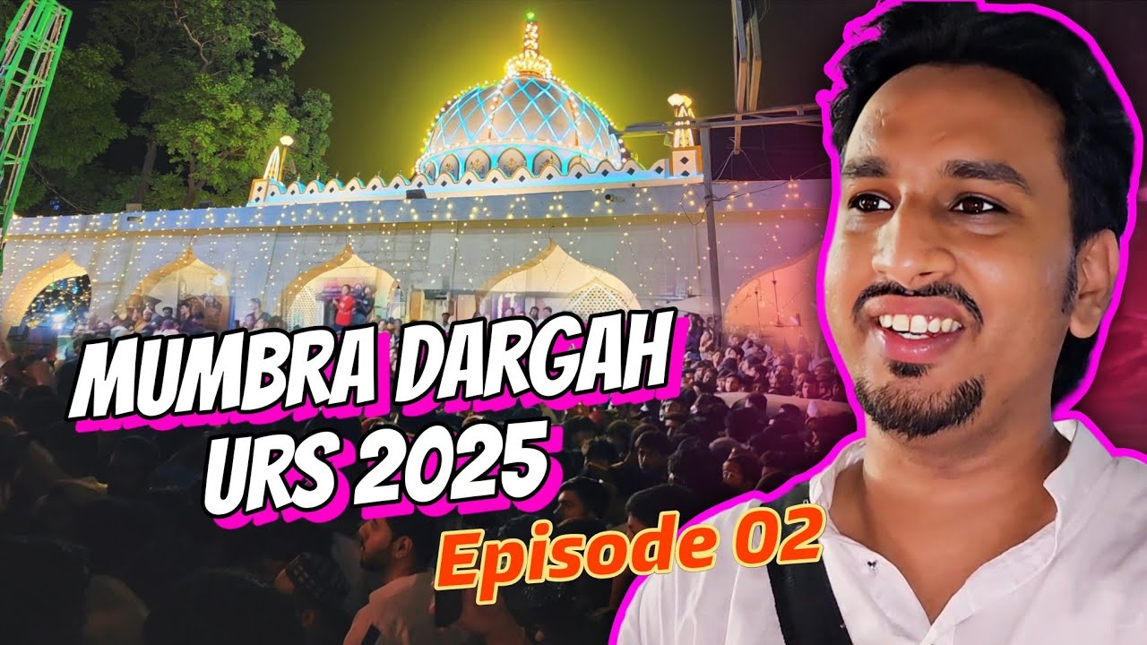 Mumbra Dargah Urs 2025 | DJ SRS No.1, Mutton Langar & Qawwali | Episode 2