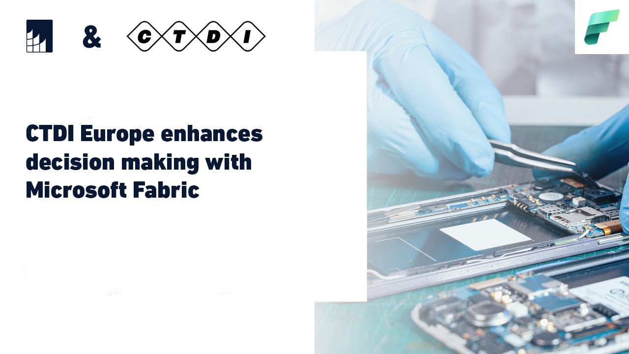 CTDI Europe enhances decision making with Microsoft Fabric