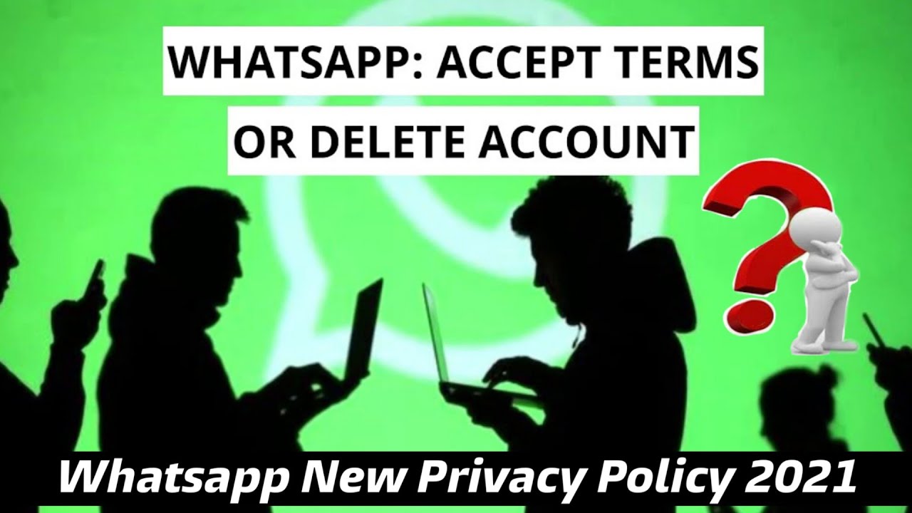 Whatsapp New Privacy Policy 2021 Explained | Whatsapp Privacy Policy 2021 | Whatsapp New Update