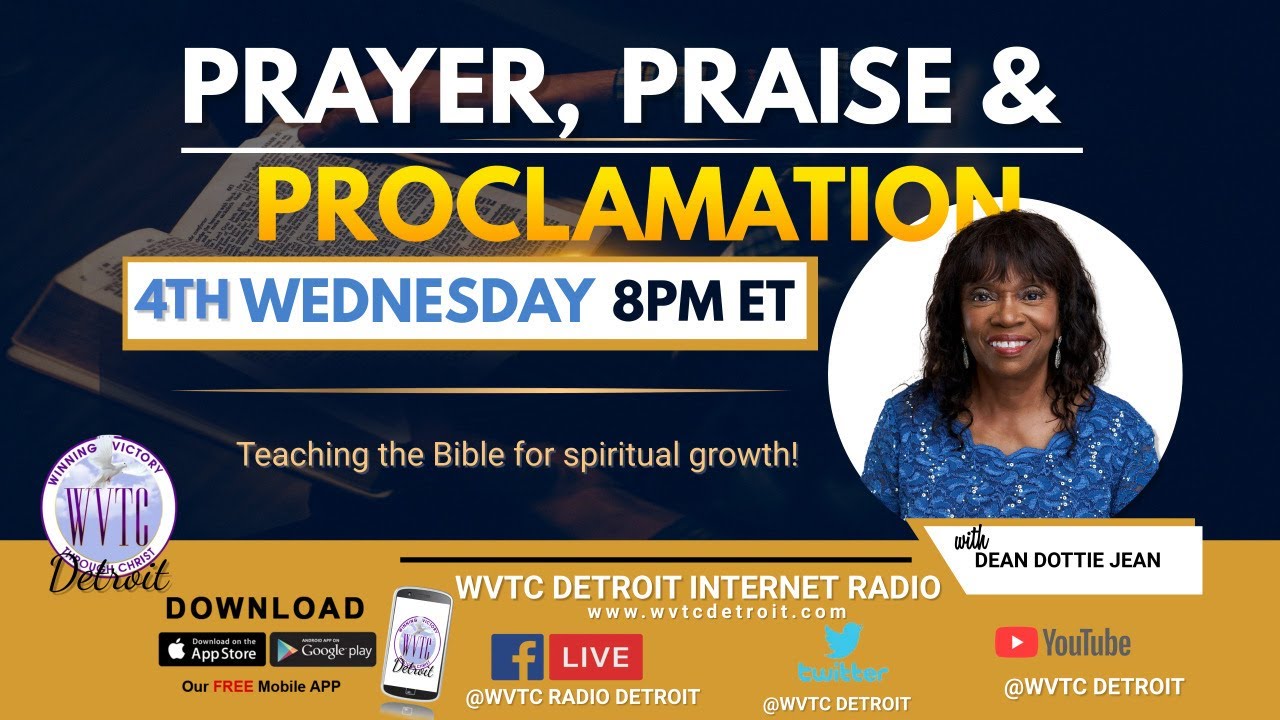 Prayer, Praise & Proclamation with Dean Dottie Jean! 01.28.26 #WVTCDETROIT