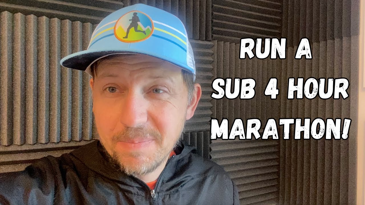 Running a Sub 4 Hour Marathon