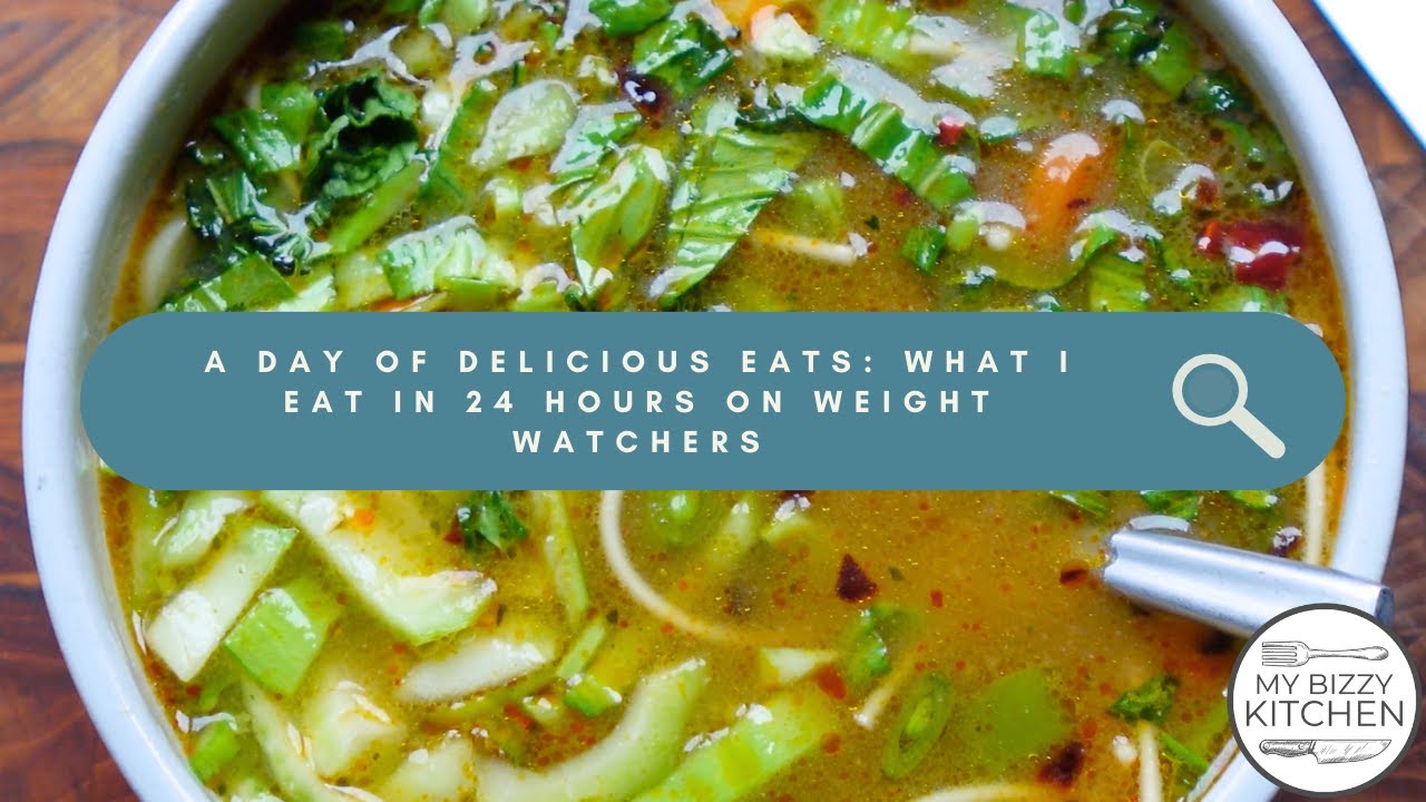 What I Eat in a Day on WW | Weight Watcher Meals | Weight Loss Journey | @My Bizzy Kitchen