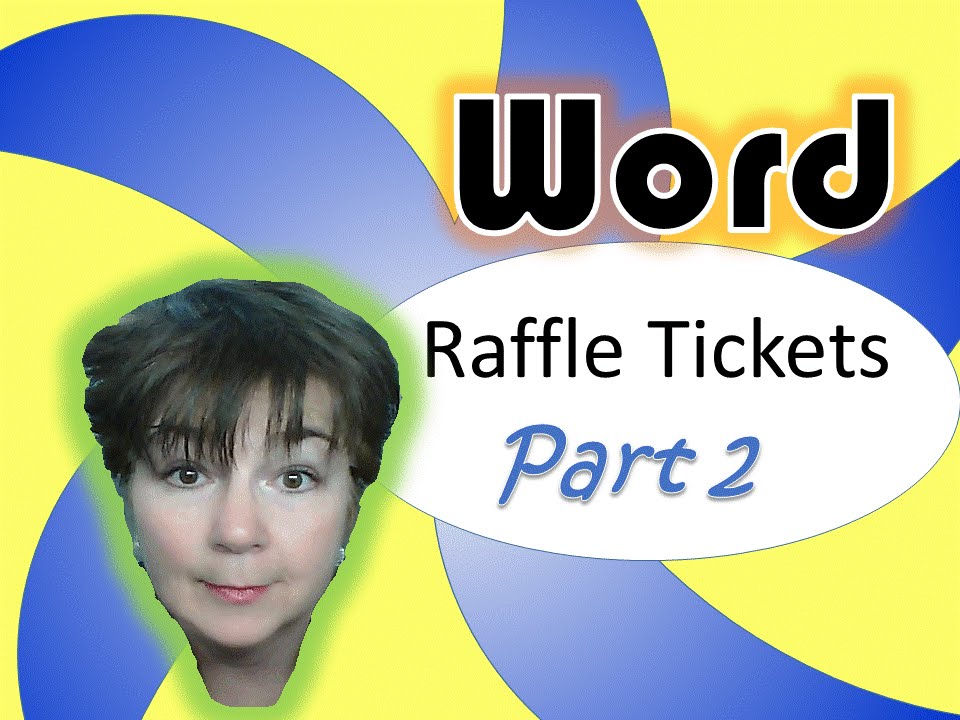 Microsoft Word Raffle Tickets: Part 2