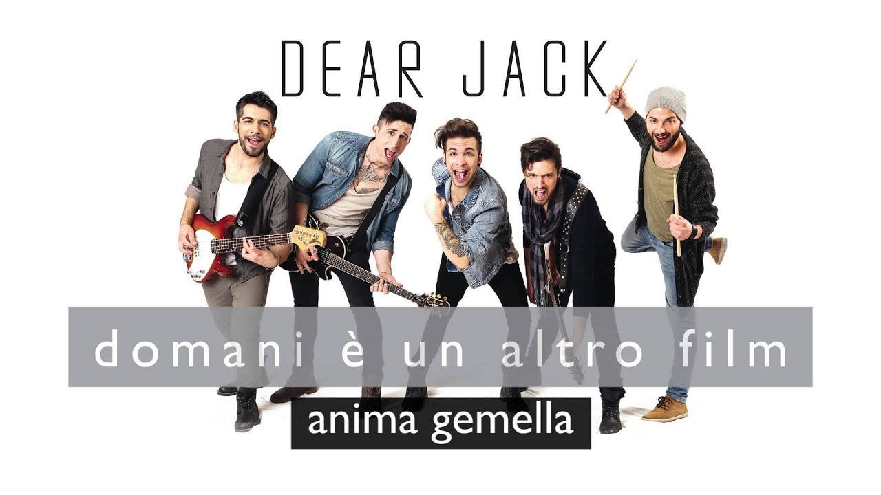Dear Jack - Anima gemella (Official Song)