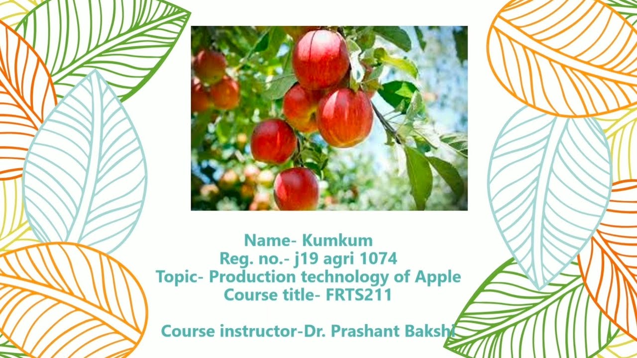 Production Technology of Apple by Kumkum #FRTS221
