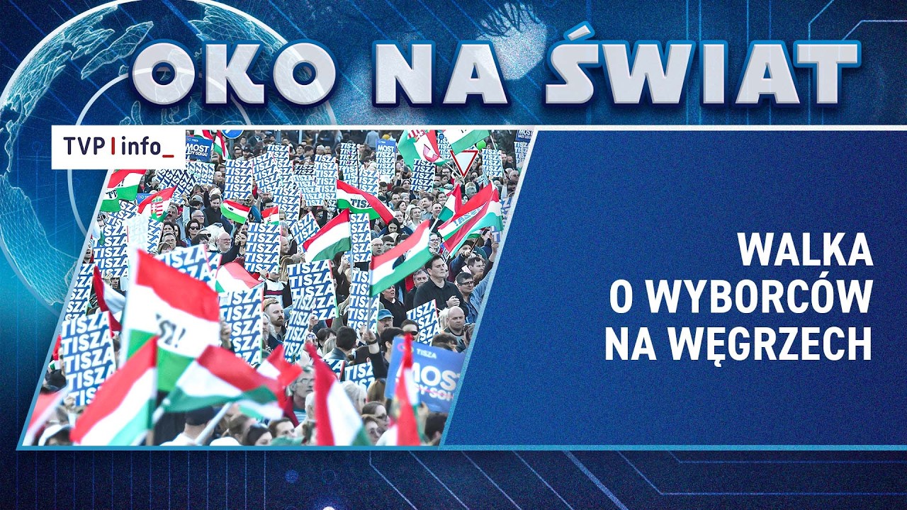 Magyar czy Orban? Walka o wyborców na Węgrzech | OKO NA ŚWIAT