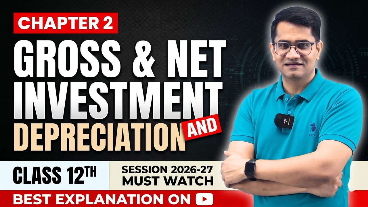 Gross investment Net investment and Depreciation | class 12 | Macroeconomics