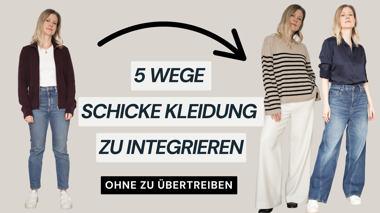 5 Wege schicke Kleidung im Alltag zu stylen OHNE zu übertreiben