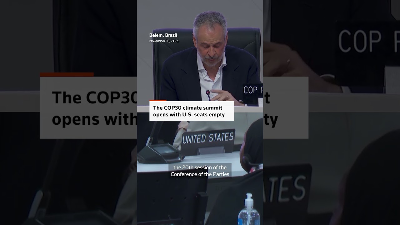 COP30 climate summit opens with US seats empty