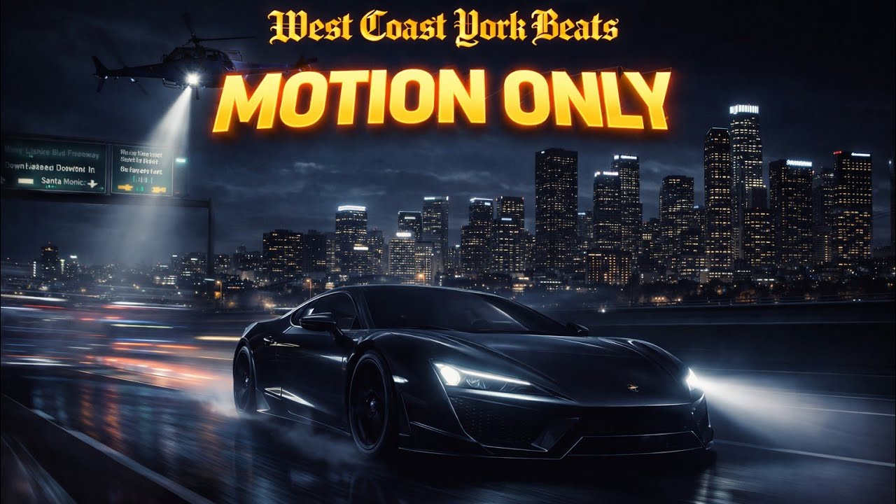MOTION ONLY | West Coast Night Drive Rap | @WestCoastYORKBEATS 