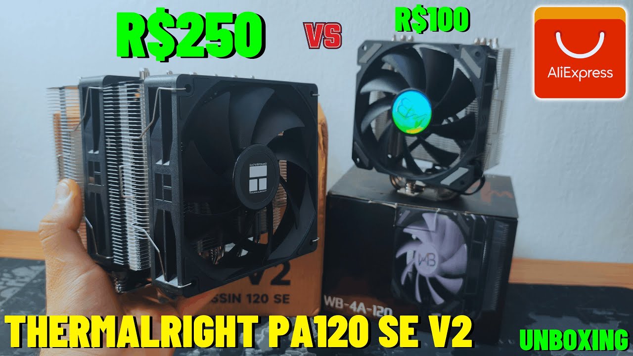 Unboxing e testes Thermalright PA120 Se V2 vs Air cooler de R$100 do Aliexpress