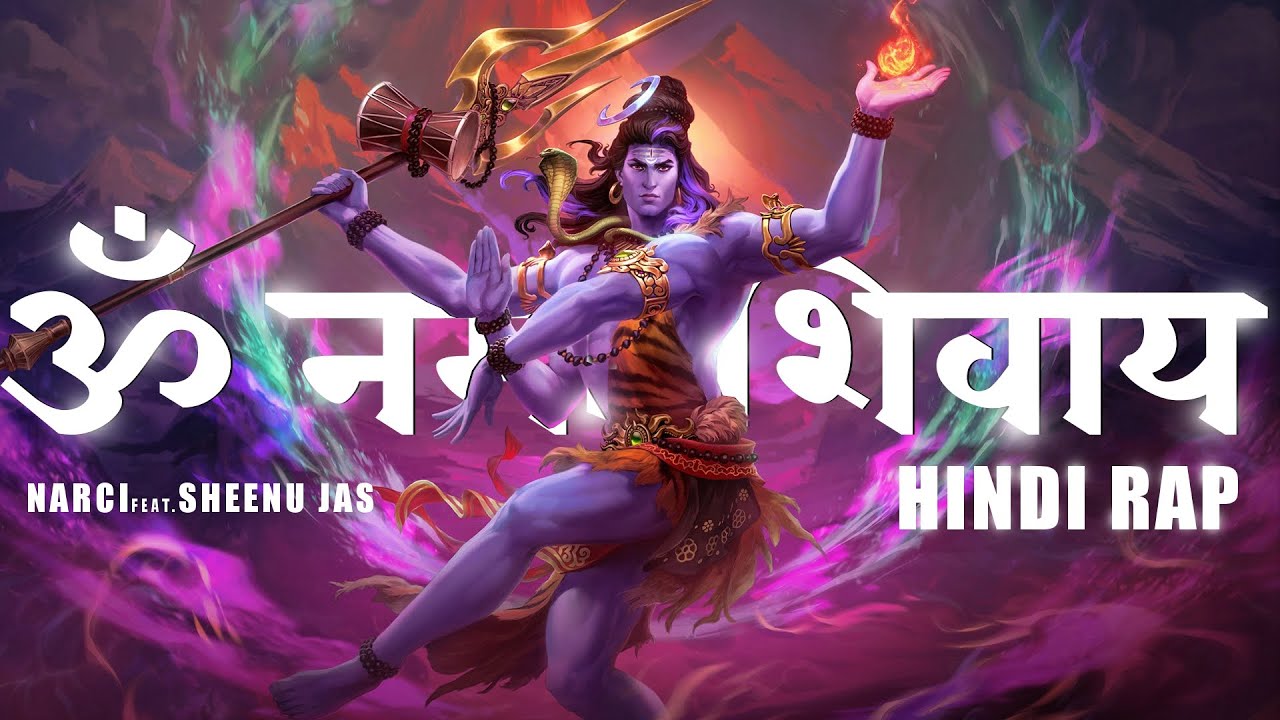 Om Namah Shivay | Narci | Sheenu Jas | Hindi Rap | Prod. By Narci