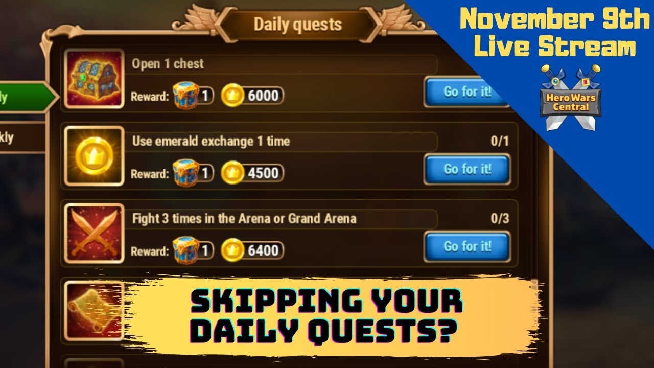 Skip Your Daily Quests? | Hero Wars Central